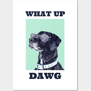 dog with a pun quote What up dawg Exisco Posters and Art